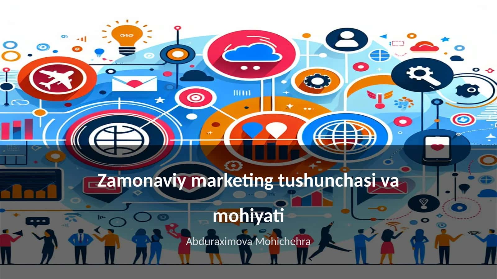 Zamonaviy marketing tushunchasi va mohiyati
