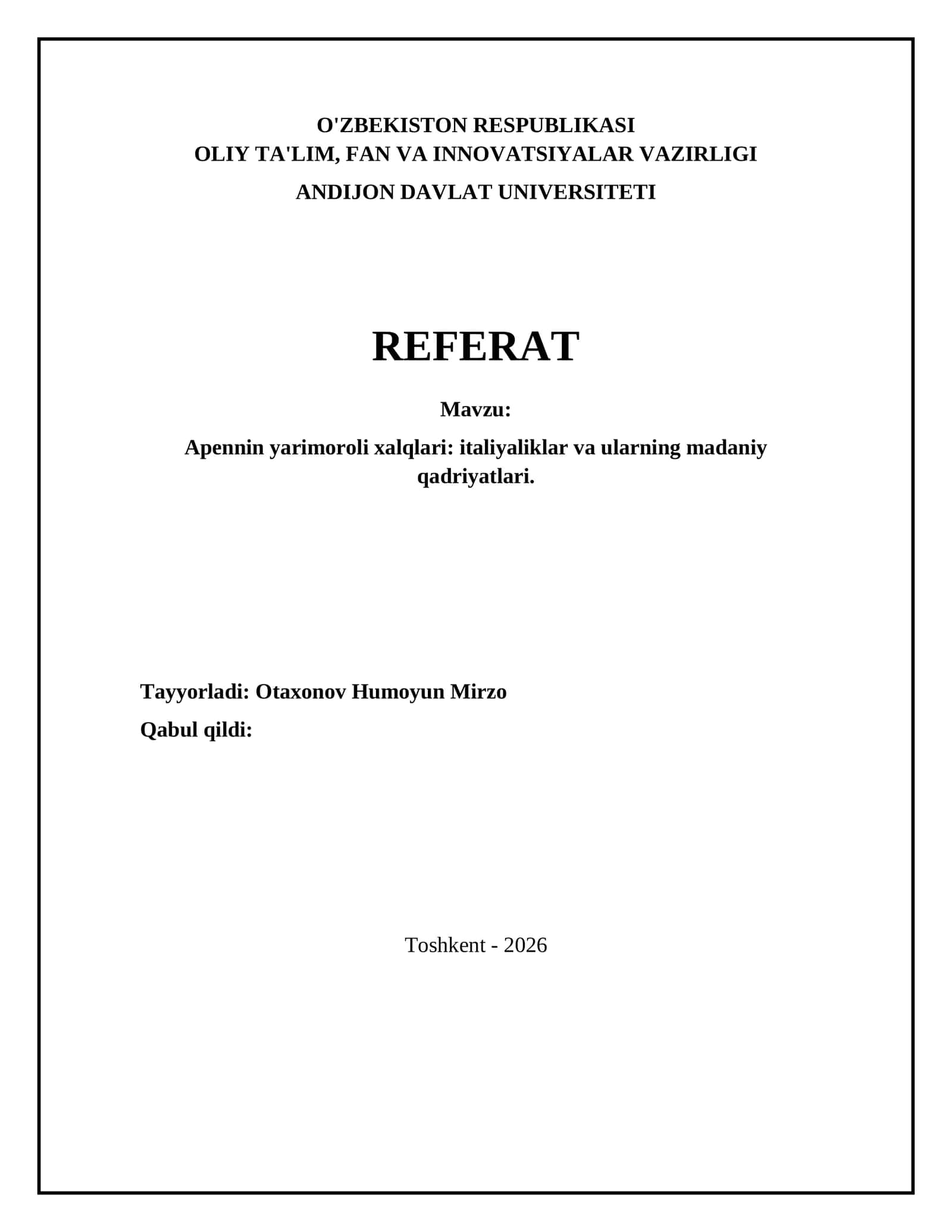 Apennin yarimoroli xalqlari: italiyaliklar va ularning madaniy qadriyatlari