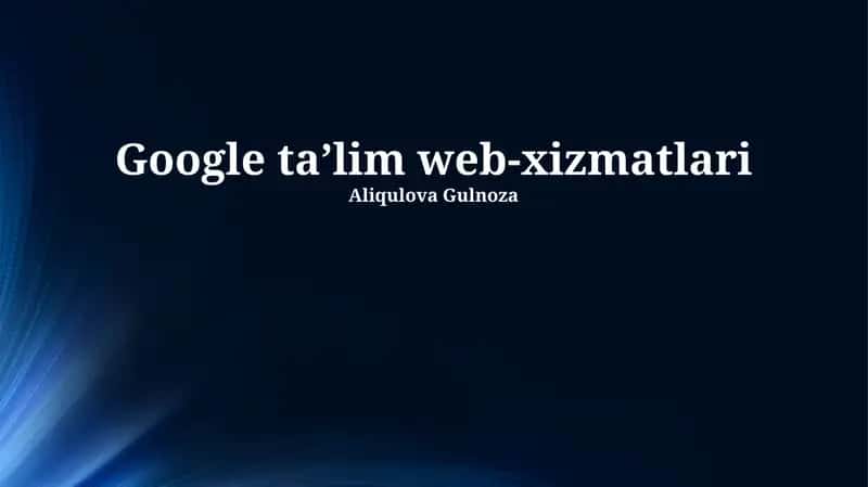 Google ta'lim web-xizmatlari