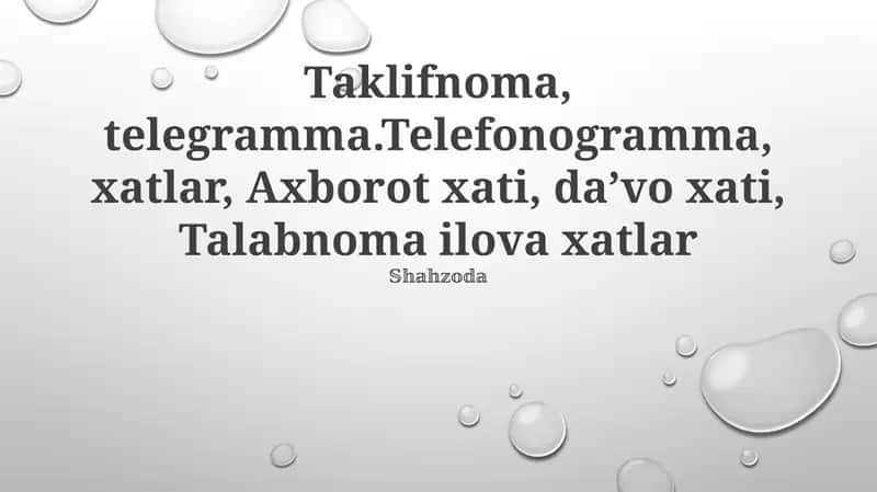 Taklifnomalar, telegrammalar, xatlar, Axborot xati, daʼvo xati, Talabnoma ilova xatlar 1