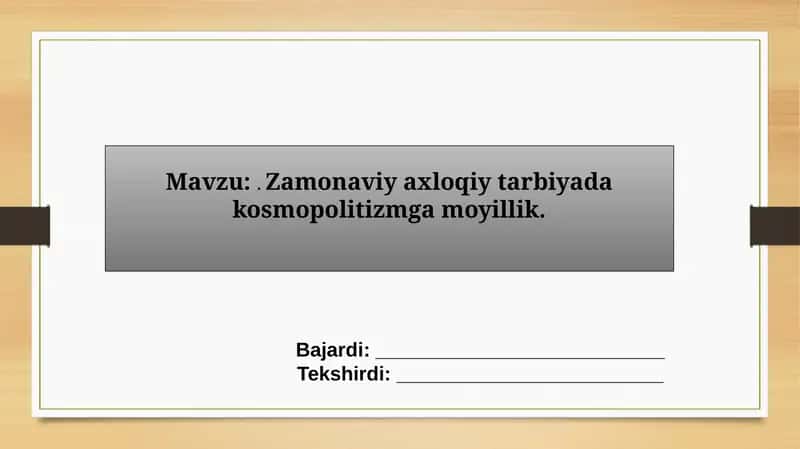 Zamonaviy axloqiy tarbiya