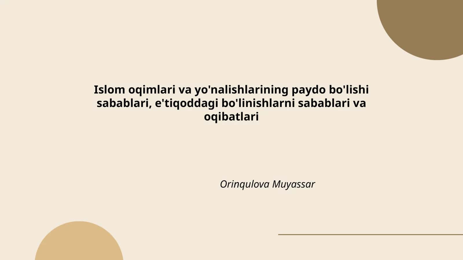 Islom oqimlari va yo'nalishlarining paydo bo'lishi sabablari