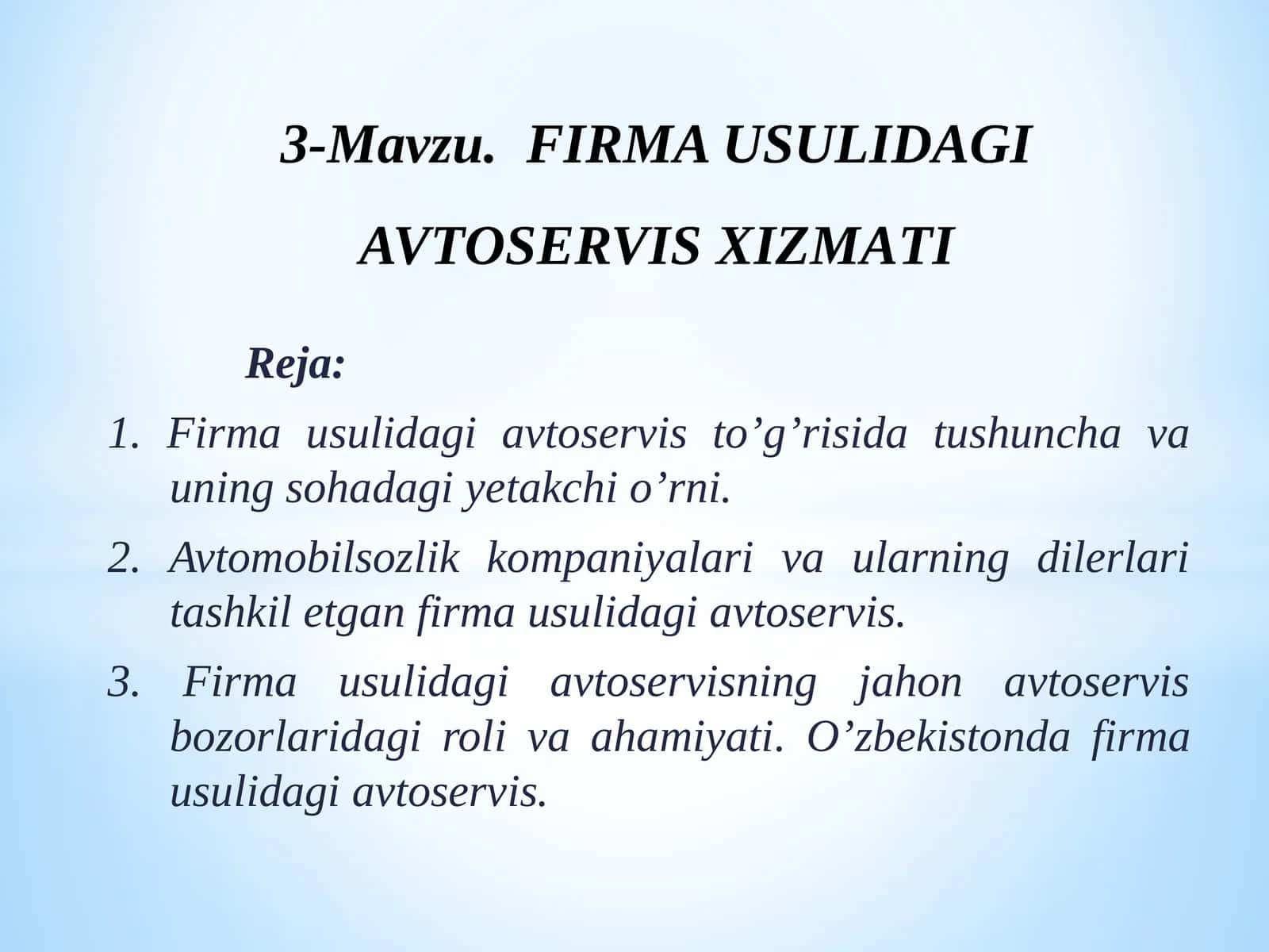FIRMA USULIDAGI AVТOSERVIS ХIZMAТI