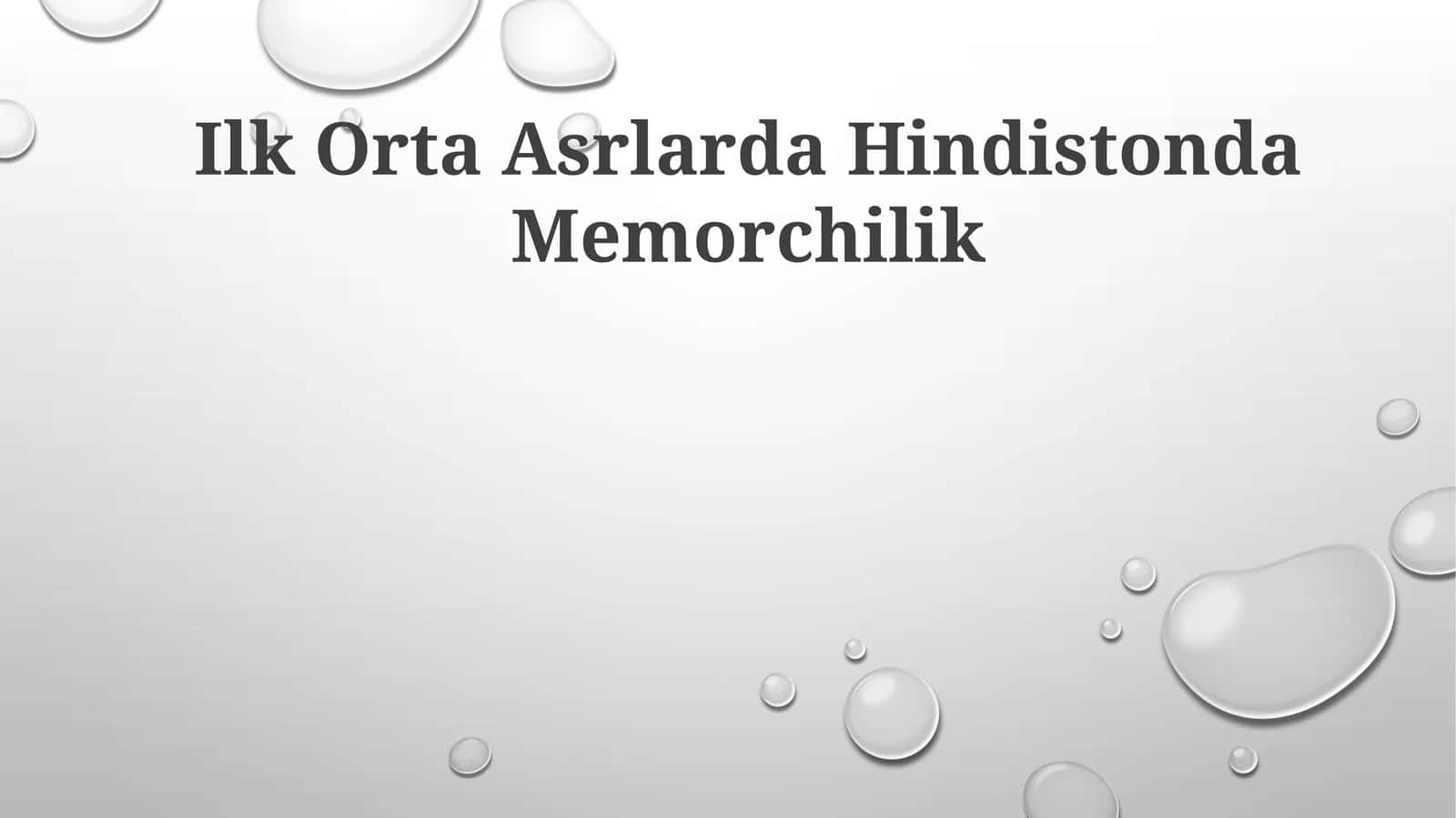 Ilk Orta Asrlarda Hindistonda Memorchilik