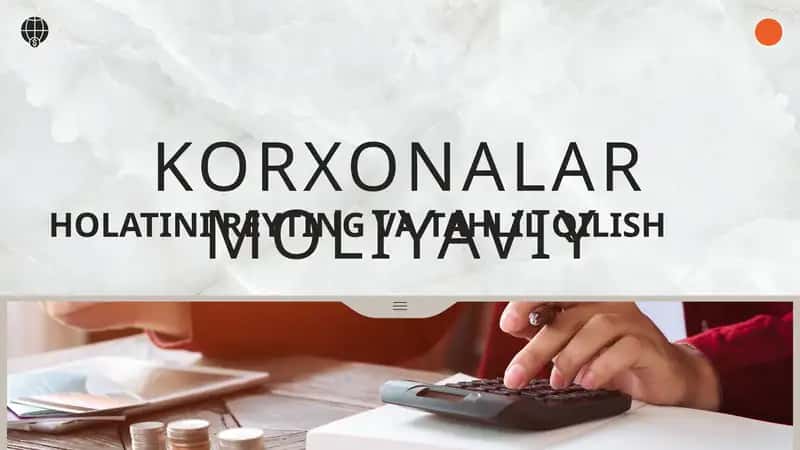 Korxonaning moliyaviy HOLATINI REYTING VA TAHLIL QILISH