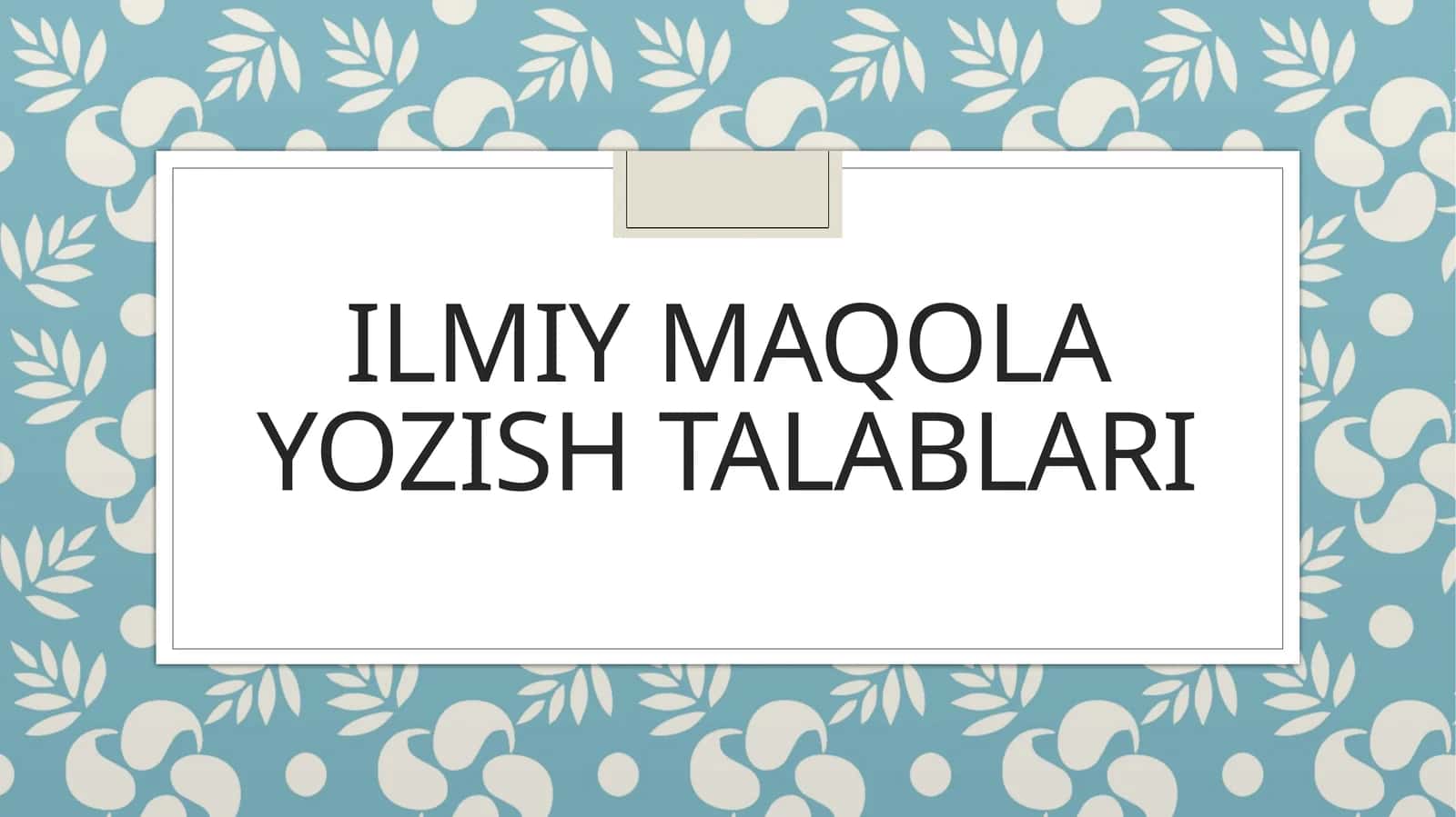Ilmiy maqola yozish talablari