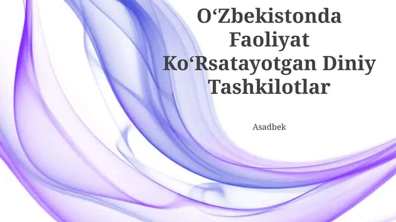 OʻZbekistonda Faoliyat KoʻRsatayotgan Diniy Tashkilotlar