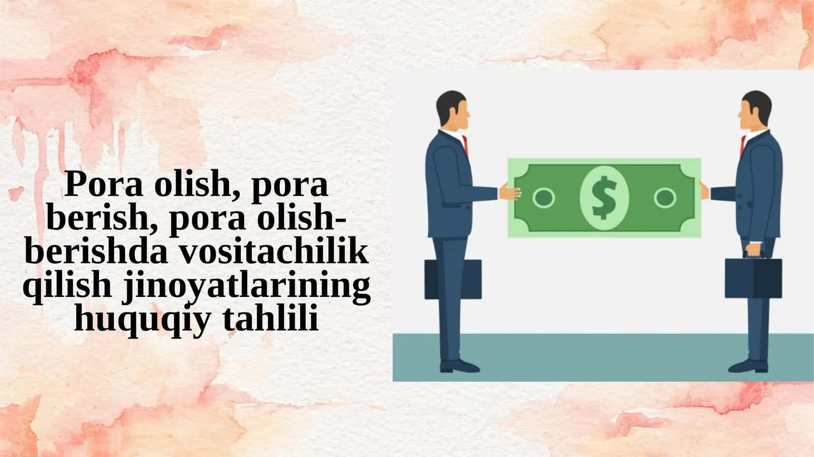Pora olish, pora berish, pora olish-berishda vositachilik qilish jinoyatlarining huquqi