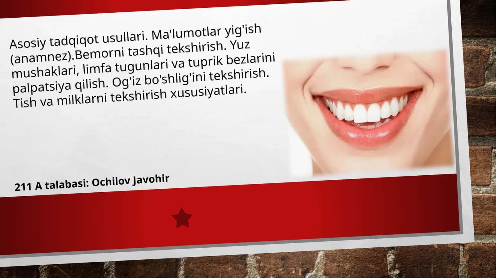 Asosiy tadqiqot usullari. Anamnez yigʻish.Ogiz boshligʻini tekshirish.
