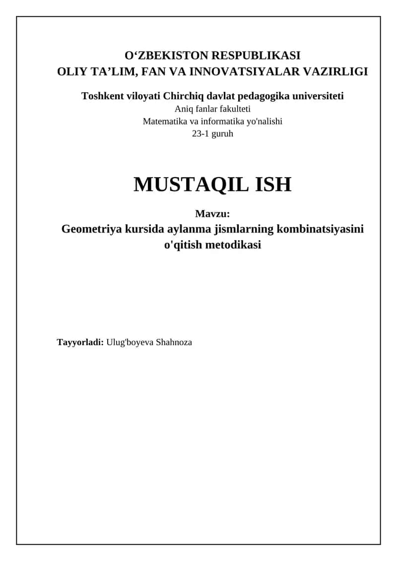 Geometriya kursida aylanma jismlarning kombinatsiyasini o'qitish metodikasi