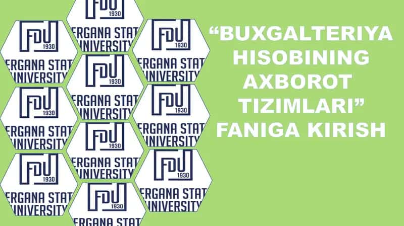 “BUXGALTERIYA HISOBINING AXBOROT faniga kirish