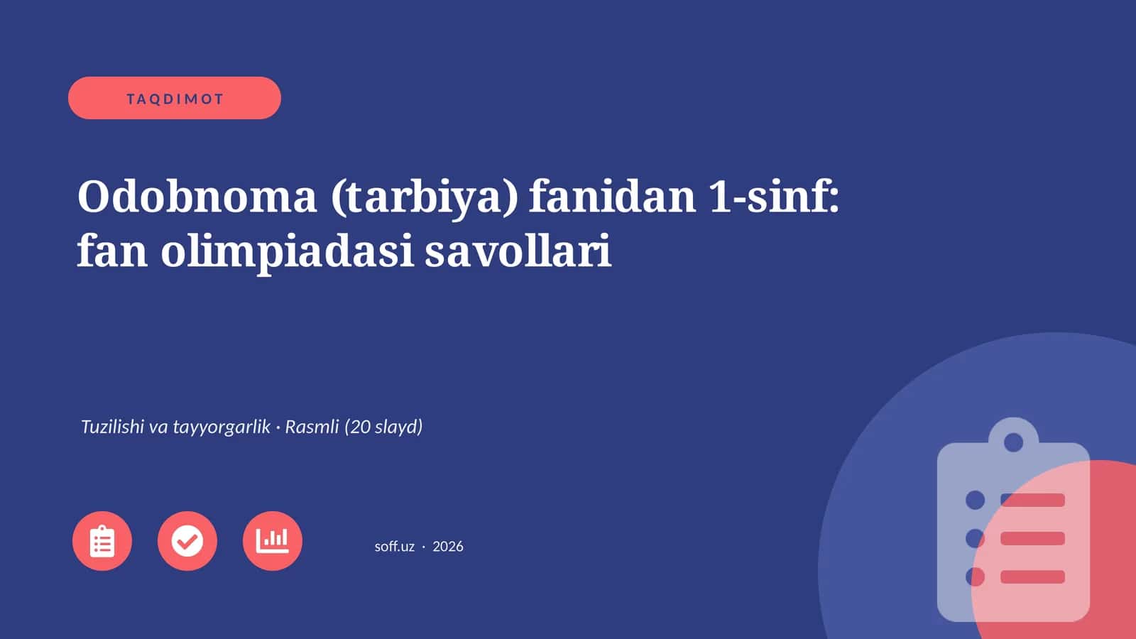 Odobnoma (tarbiya) fanidan 1-sinf: fan olimpiadasi savollari