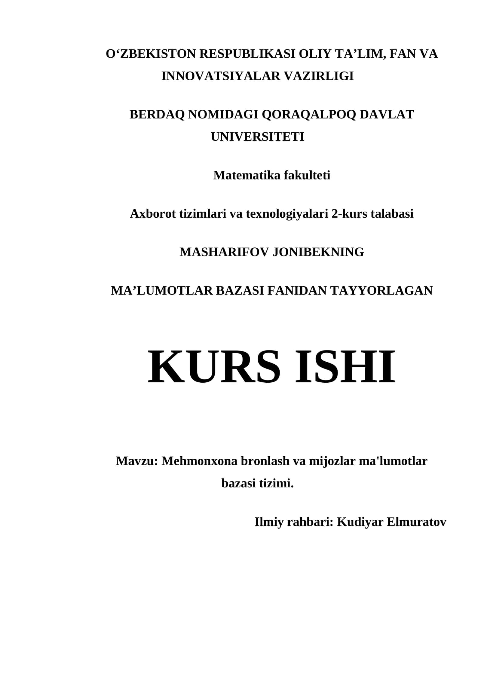 Mehmonxona bronlash va mijozlar ma'lumotlar bazasi tizimi KURS ISHI