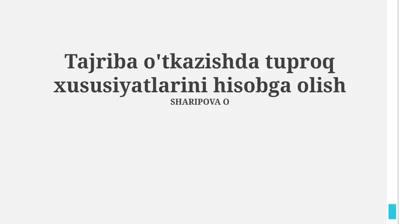 Tajriba o'tkazishda tuproq xususiyatlarini hisobga olish