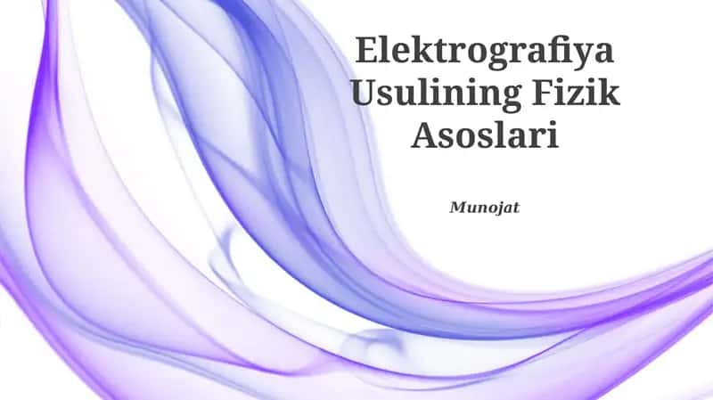 Elektrografiya Usulining Fizik Asoslari