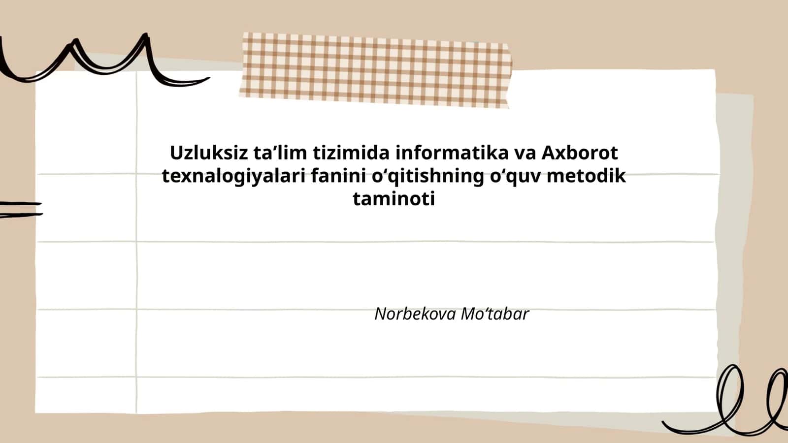 Uzluksiz taʼlim tizimida informatika va Axborot texnalogiyalari fanini oʻqitishning oʻquv metodik taminoti