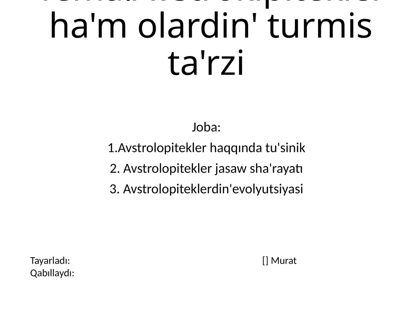 Avstrolopitekler ha'm olardin' turmis ta'rzi