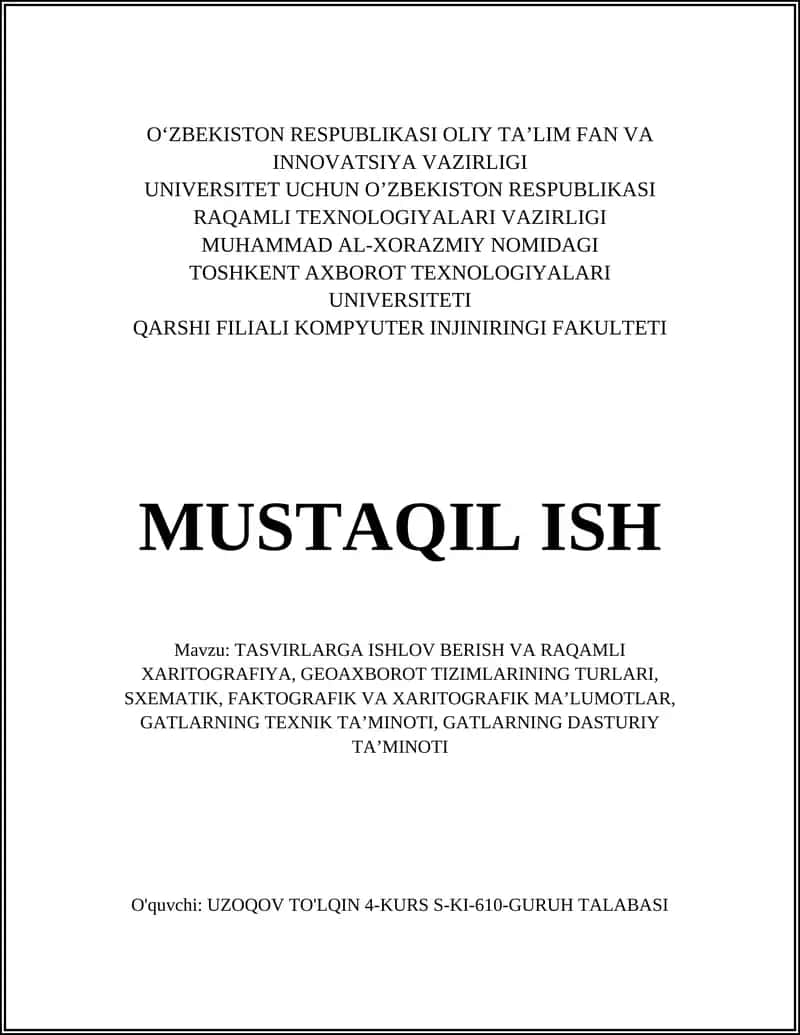 TASVIRLARGA ISHLOV BERISH VA RAQAMLI XARITOGRAFIYA