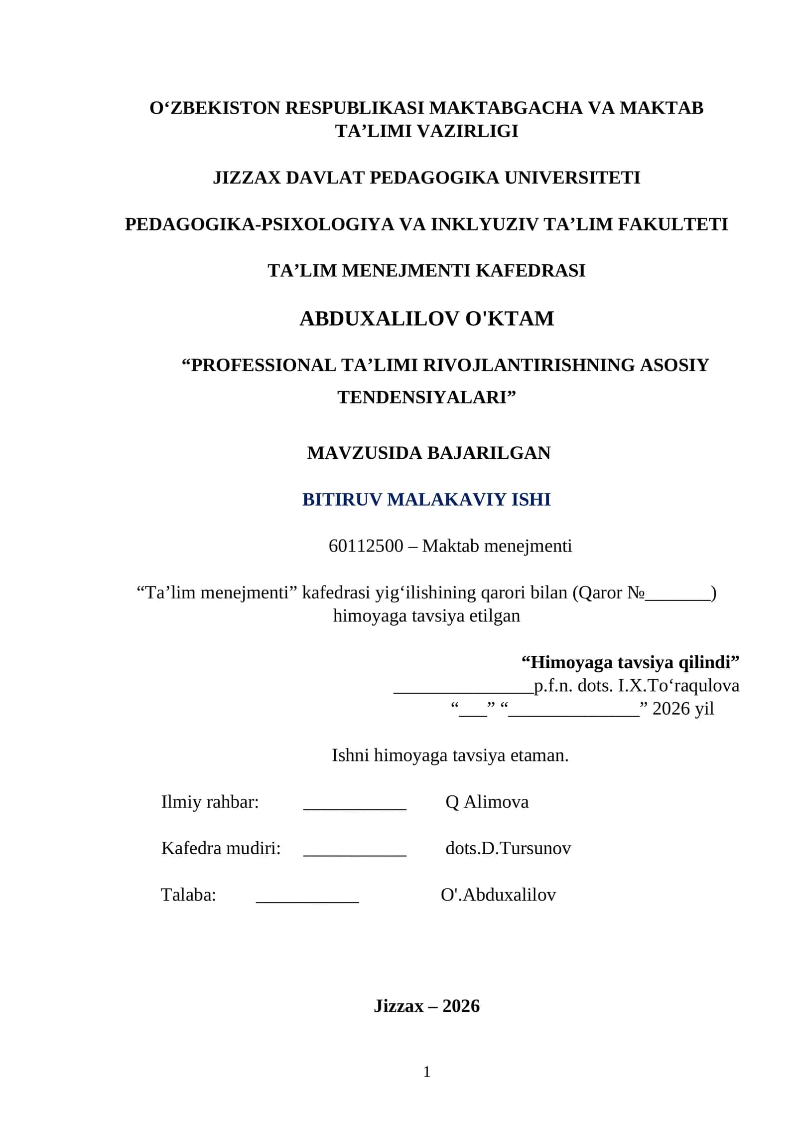 "PROFESSIONAL TA’LIMI RIVOJLANTIRISHNING ASOSIY TENDENSIYALARI" MАVZUSIDА BАJАRILGАN BITIRUV MАLАKАVIY ISHI 60112500 – Mаktаb menejmenti