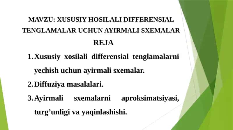 XUSUSIY HOSILALI DIFFERENSIAL TENGLAMALAR UCHUN AYIRMALI SXEMALAR
