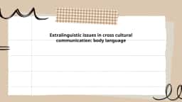 Extralinguistic issues in cross cultural communication: body language