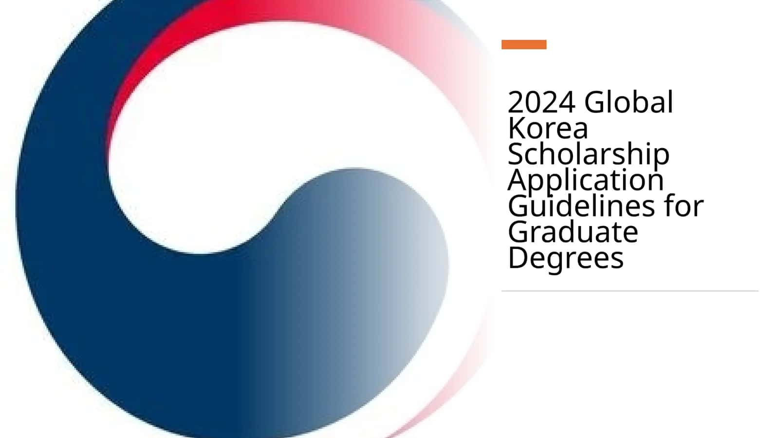 2024 Global Korea Scholarship Application Guidelines for Graduate Degrees