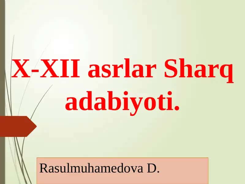X-XII asrlar Sharq adabiyoti