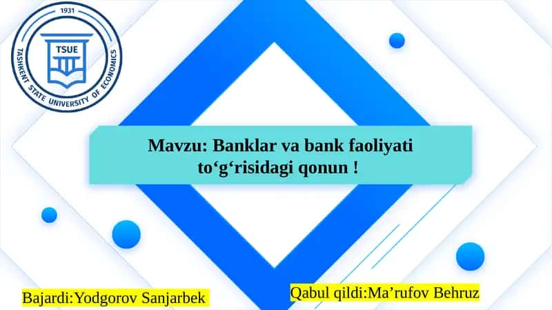 Banklar va bank faoliyati toʻgʻrisidagi qonun ! slayd