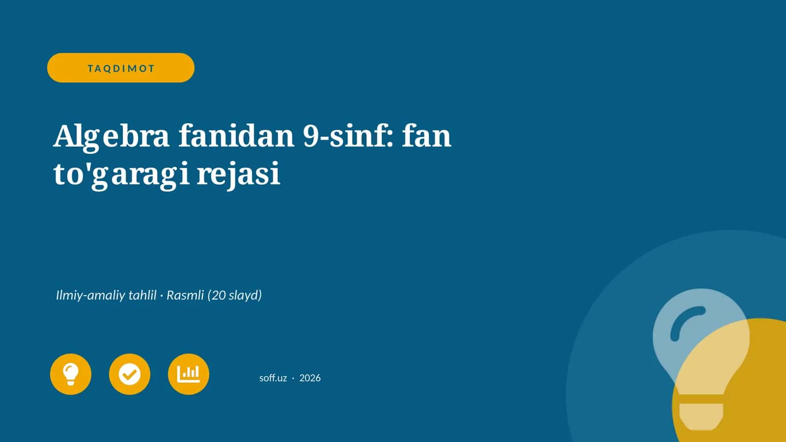 Algebra fanidan 9-sinf: fan to'garagi rejasi
