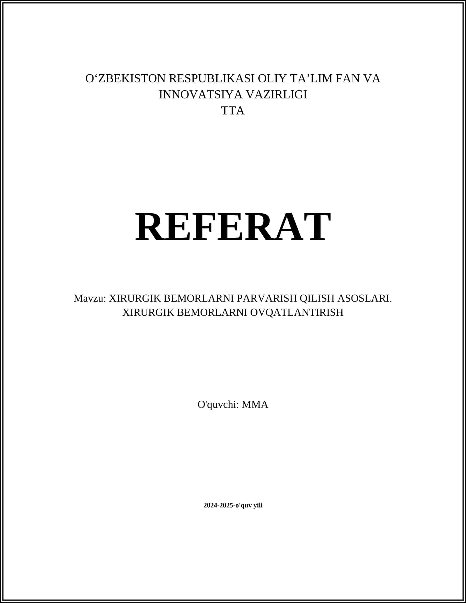 XIRURGIK BEMORLARNI PARVARISH QILISH ASOSLARI. XIRURGIK BEMORLARNI OVQATLANTIRISH