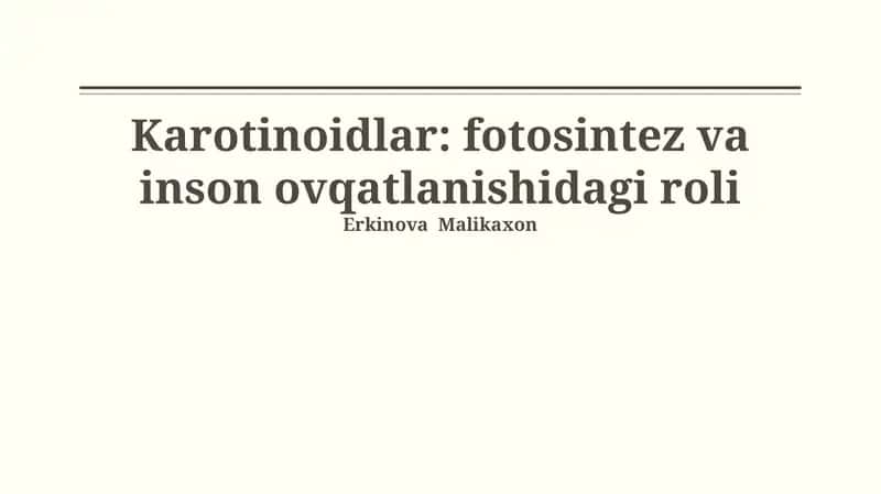 Karotinoidlar: fotosintez va inson ovqatlanishidagi roli