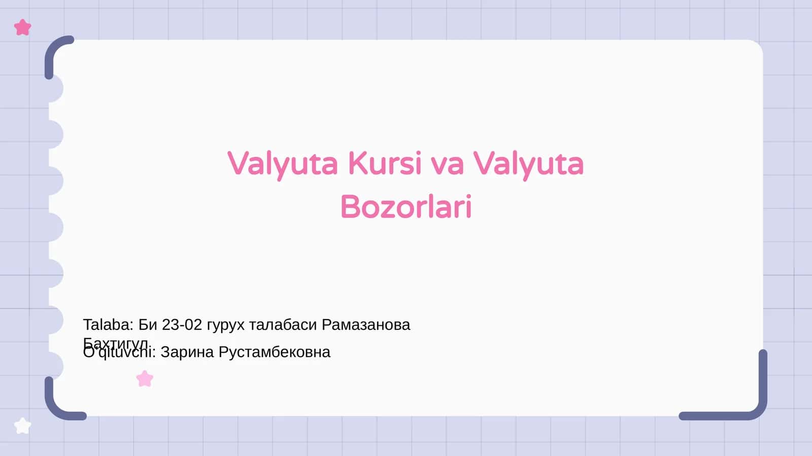 Valyuta Kursi va Valyuta Bozorlari