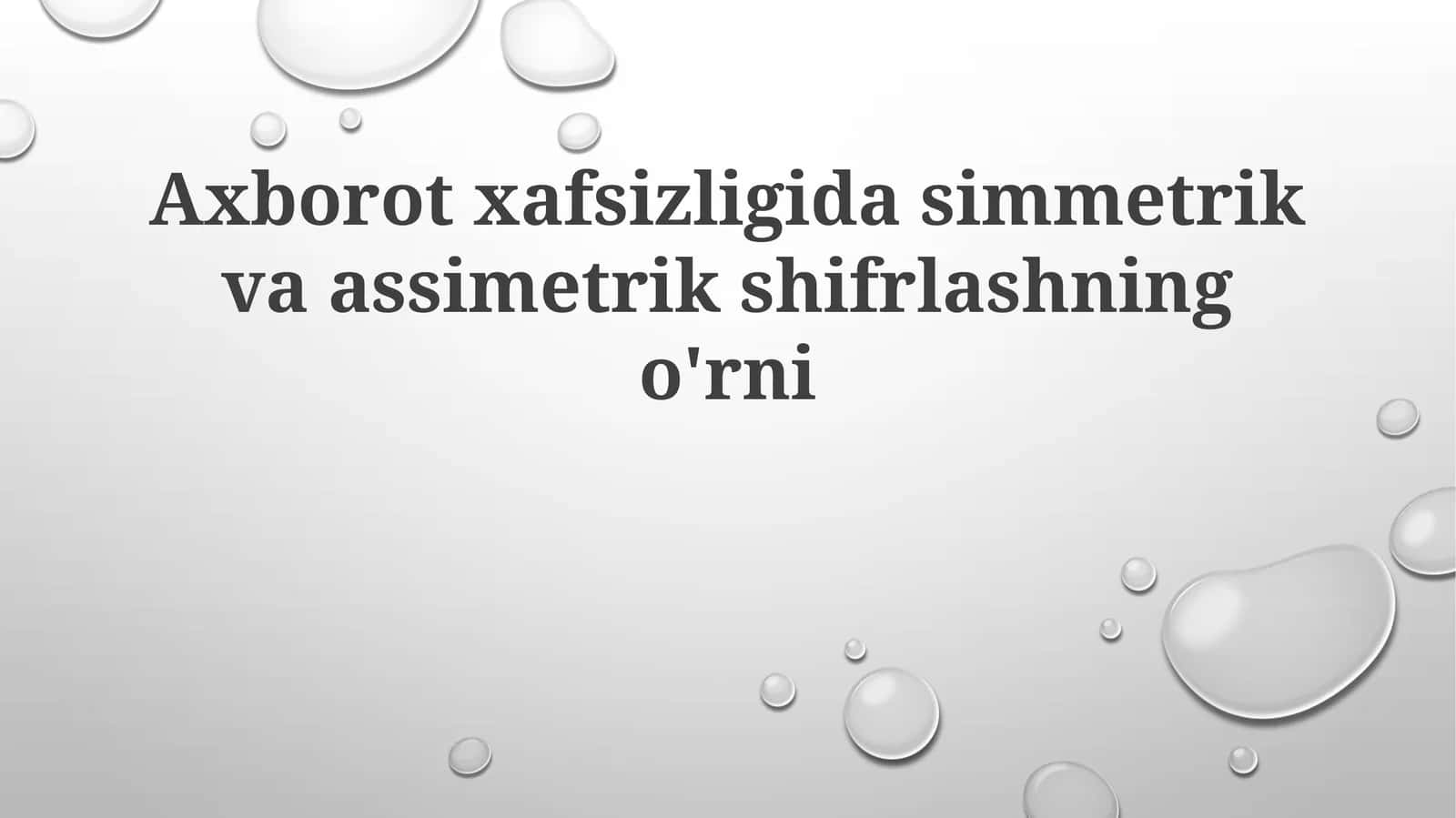 Asmetrik Shifrlash Algoritmlari va Ularning Qo‘llanilishi