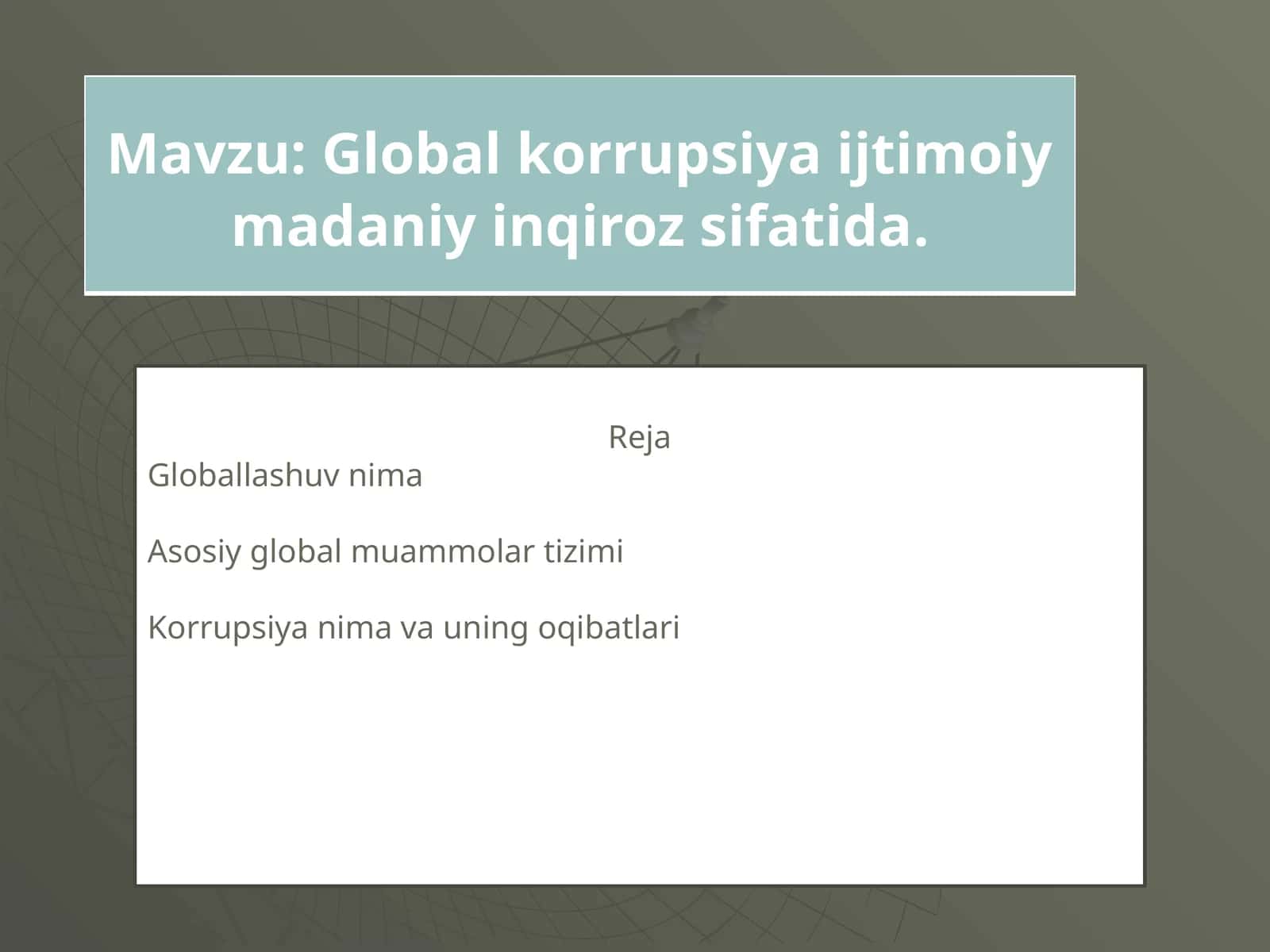 Global korrupsiya ijtimoiy madaniy inqiroz sifatida
