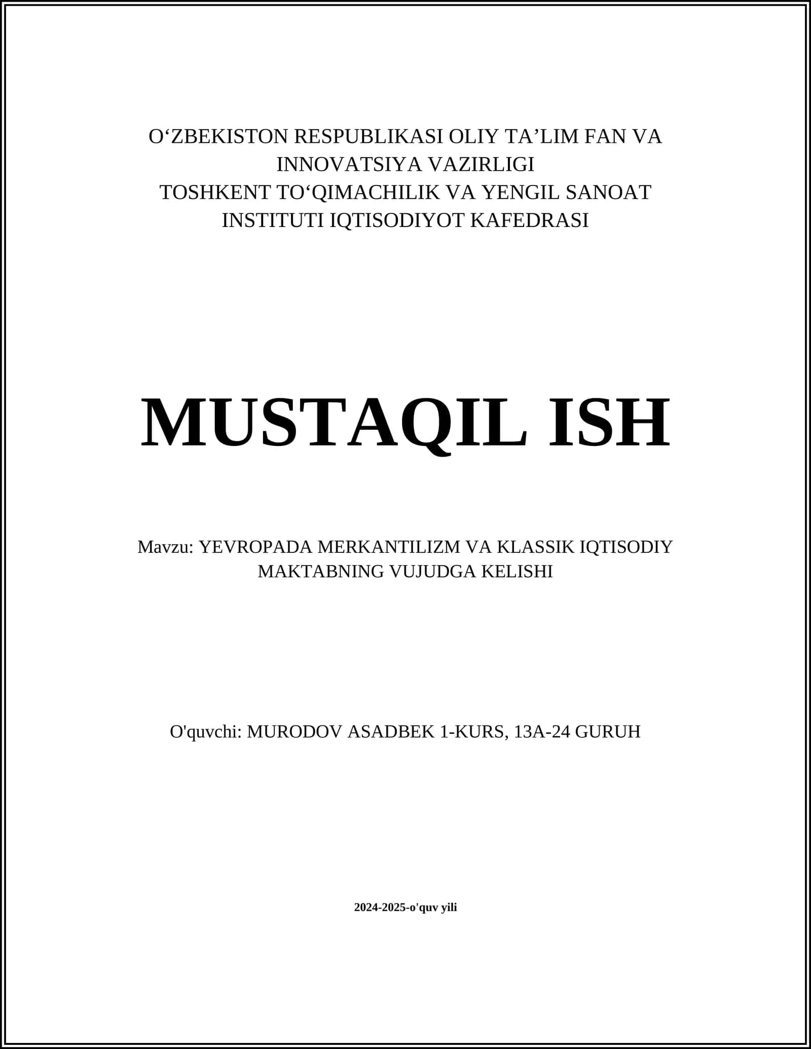 YEVROPADA MERKANTILIZM VA KLASSIK IQTISODIY MAKTABNING VUJUDGA KELISHI