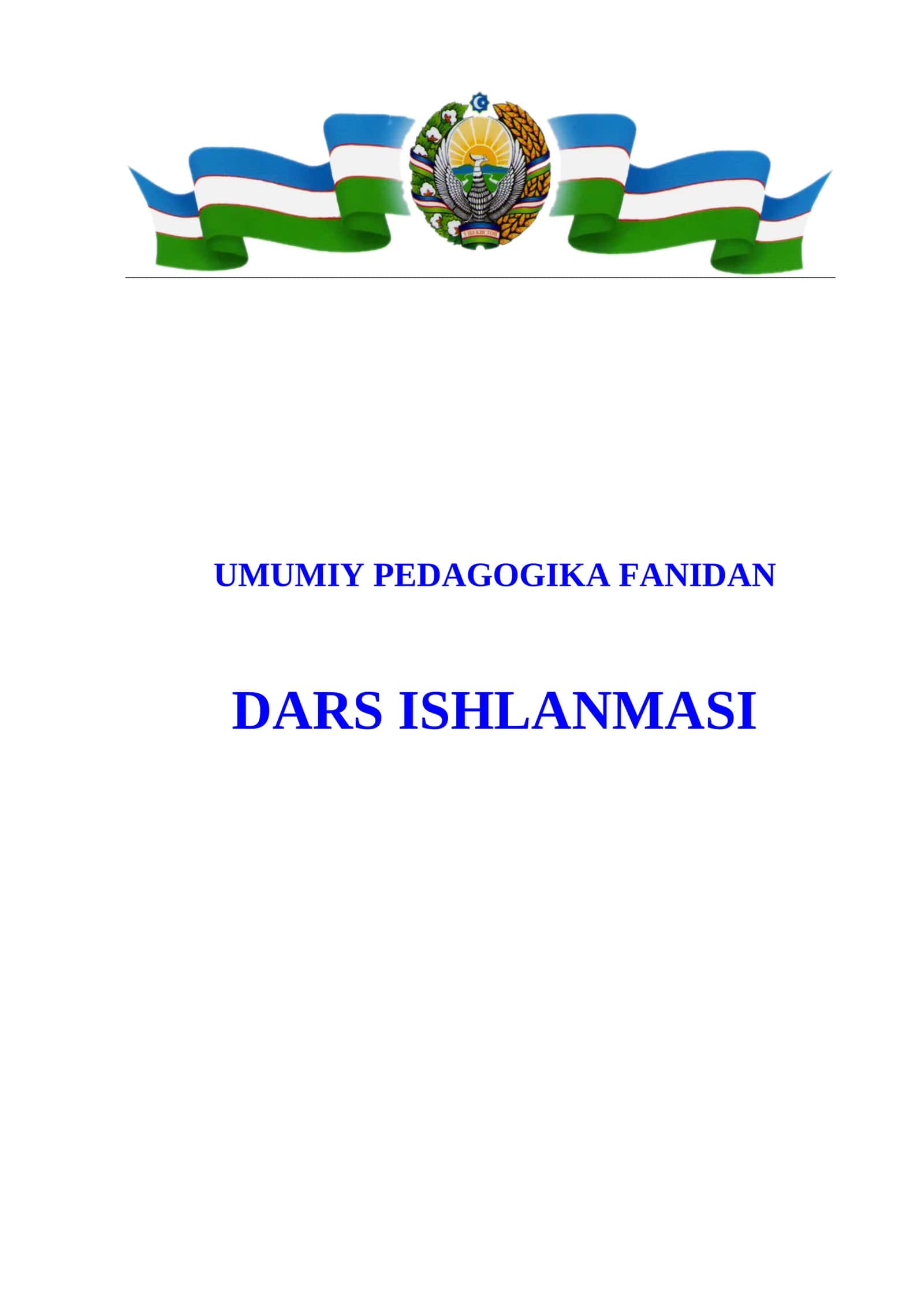 TARBIYANING UMUMIY METODLARI MAVZUSIDA DARS ISHLANMASI