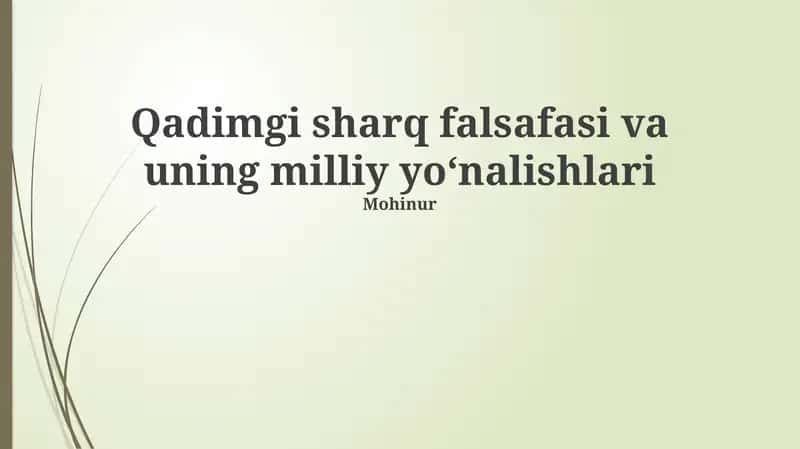 Qadimgi sharq falsafasi va uning milliy yoʻnalishlari