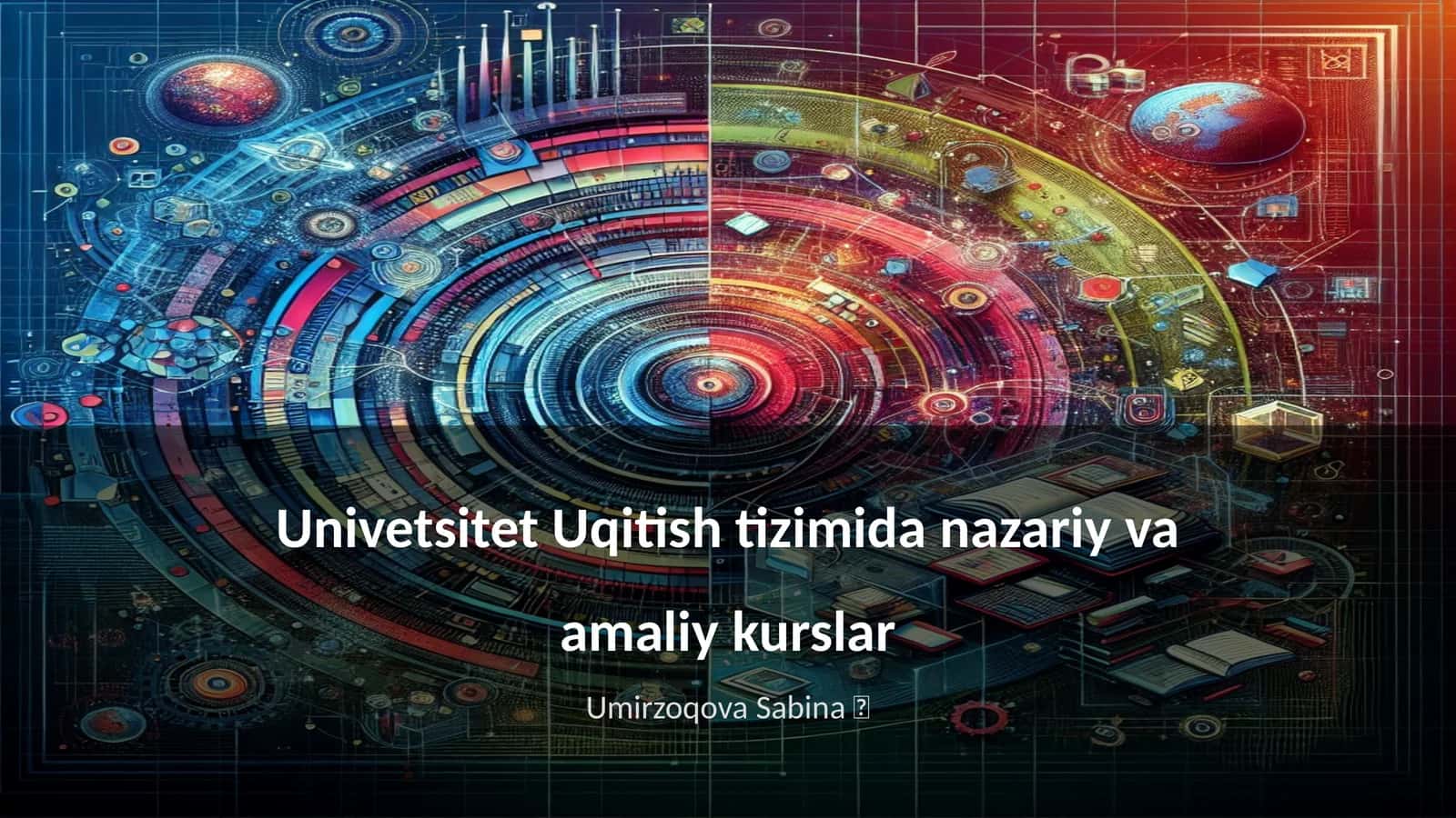 Nazariy va amaliy kurslar