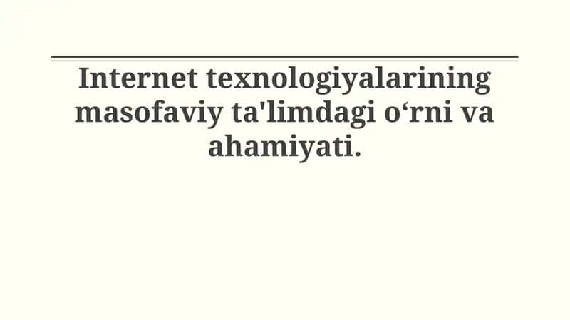 Masofaviy Ta'lim va Internet Texnologiyalari