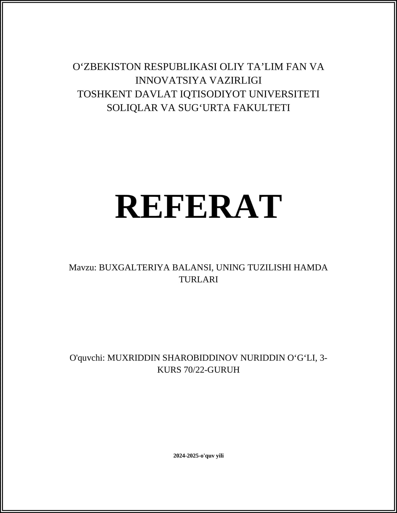 BUXGALTERIYA BALANSI, UNING TUZILISHI HAMDA TURLARI