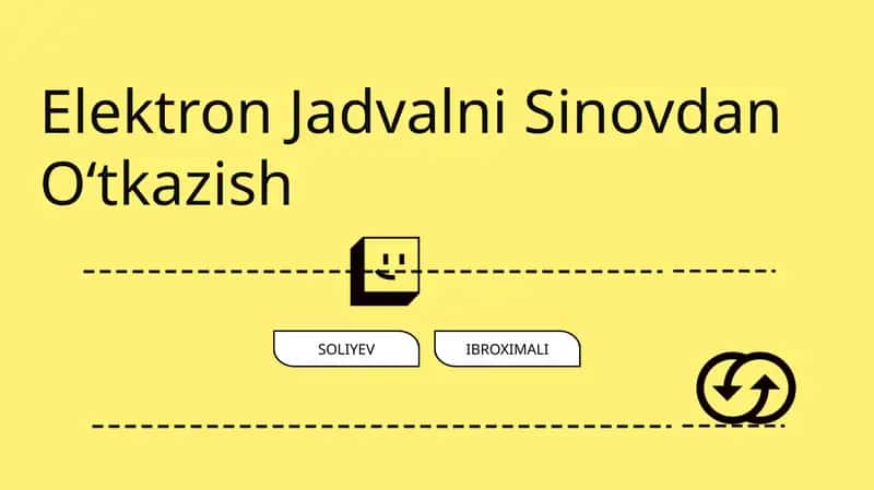 Elektron Jadvalni Sinovdan O‘tkazish