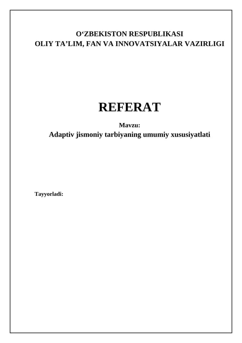 Adaptiv jismoniy tarbiyaning umumiy xususiyatlati