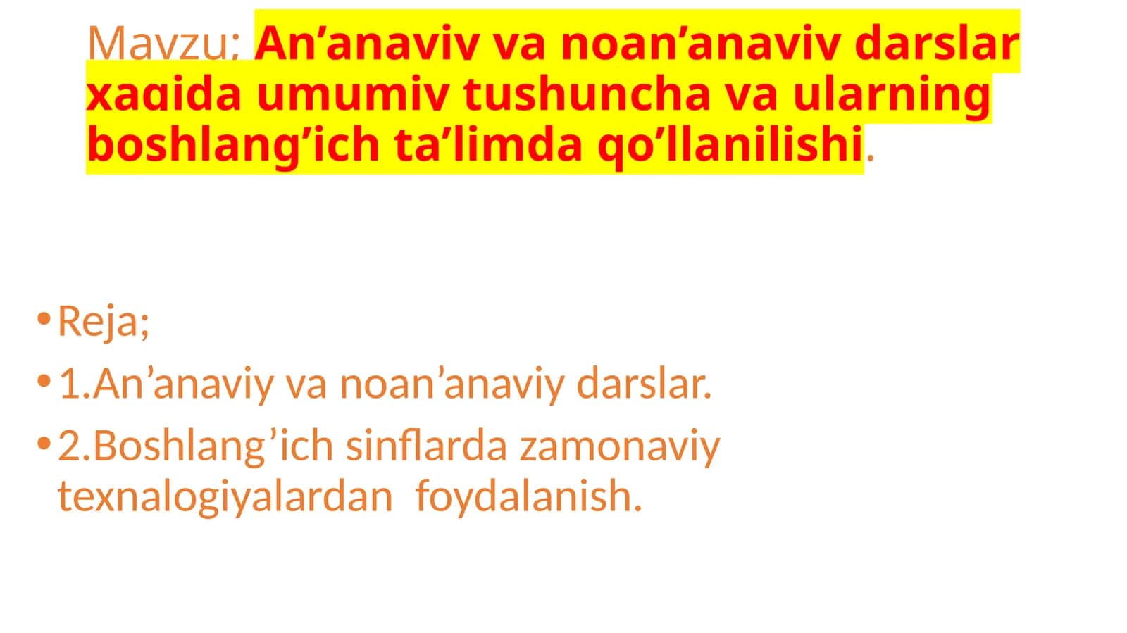 An’anaviy va noan’anaviy darslar