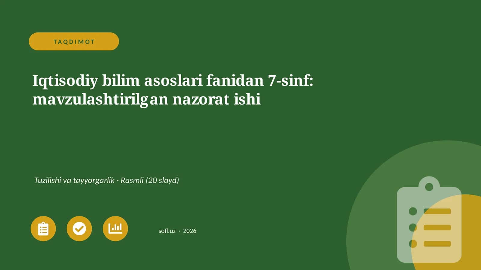 Iqtisodiy bilim asoslari fanidan 7-sinf: mavzulashtirilgan nazorat ishi