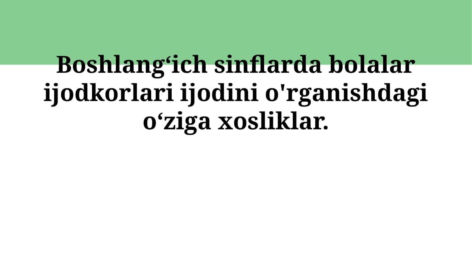Bolalar Ijodkorlari va ularning O'ziga Xosliklari