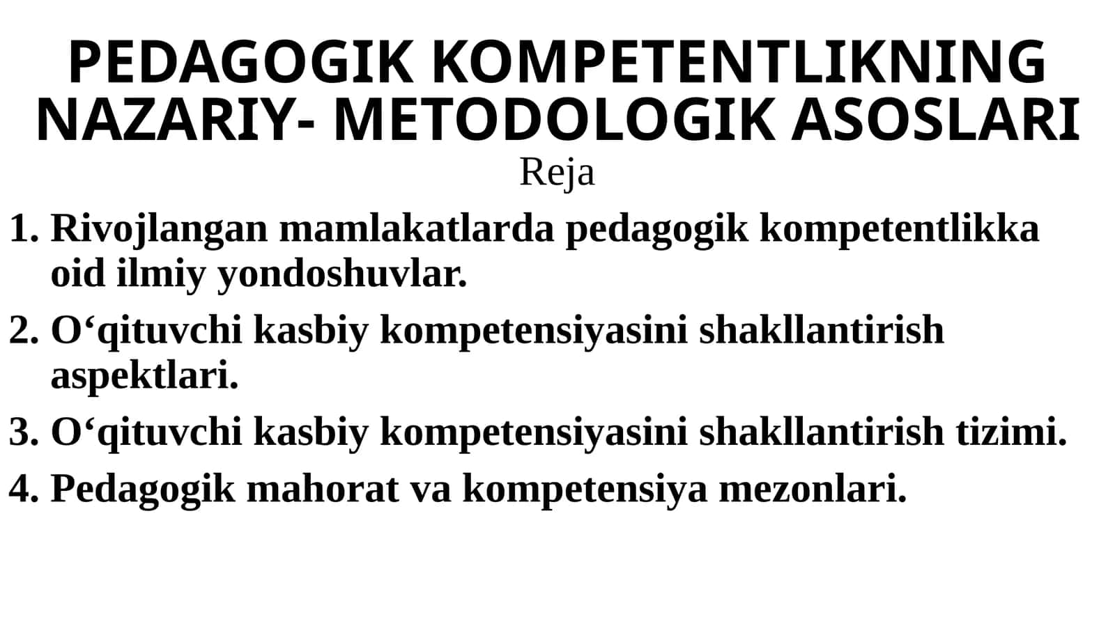 PEDAGOGIK KOMPETENTLIKNING NAZARIY- METODOLOGIK ASOSLARI