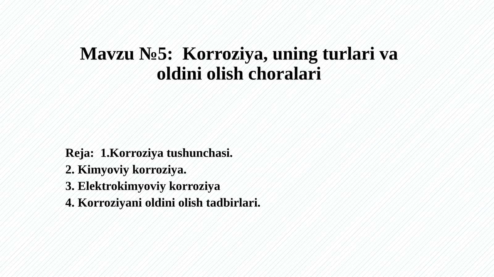Korroziya va uning turlari