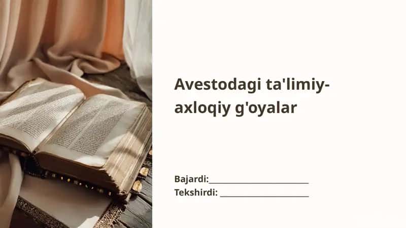 Avestodagi ta'limiy-axloqiy g'oyalar