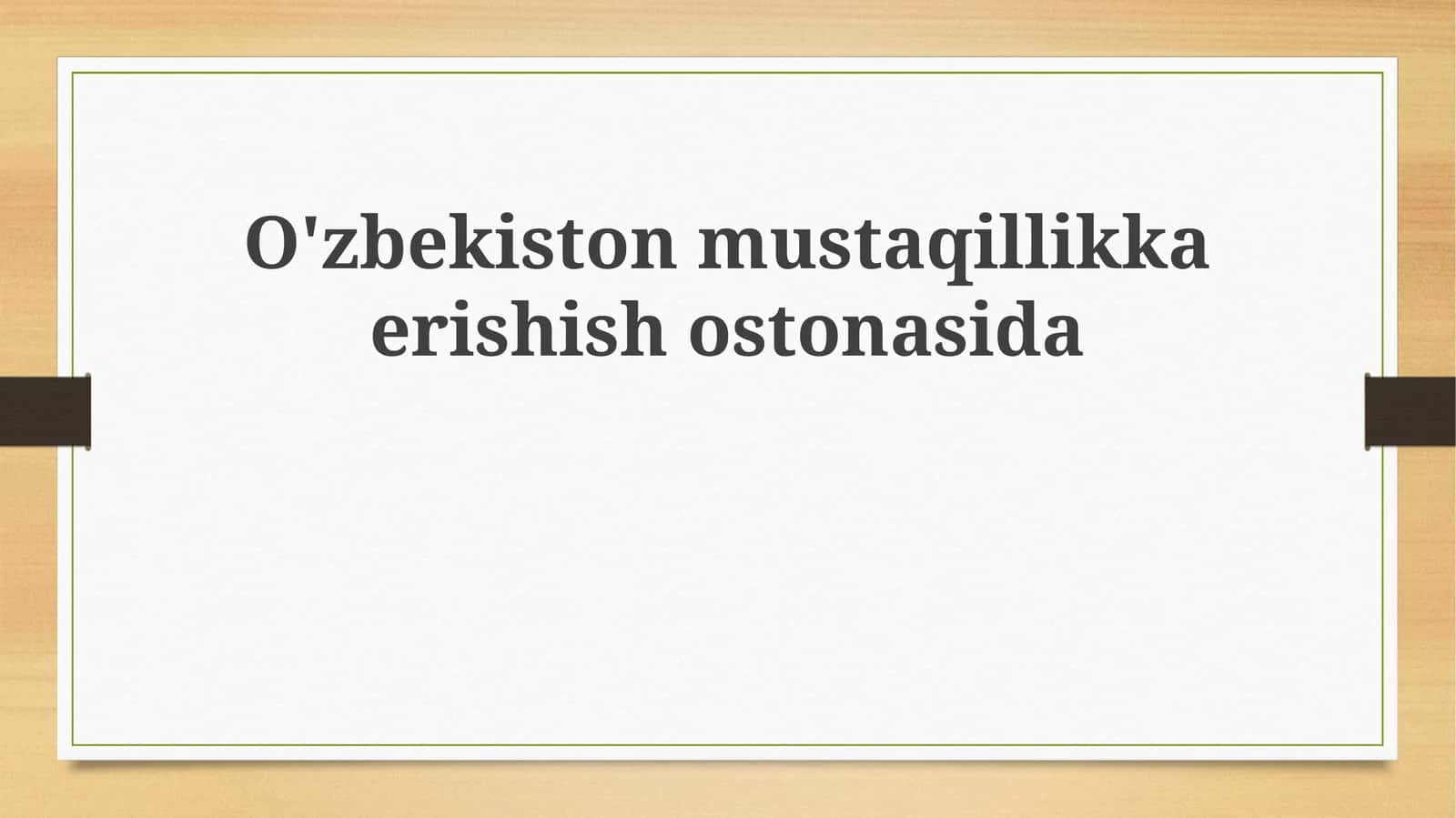 O'zbekiston mustaqillikka erishish shon-sharaflar