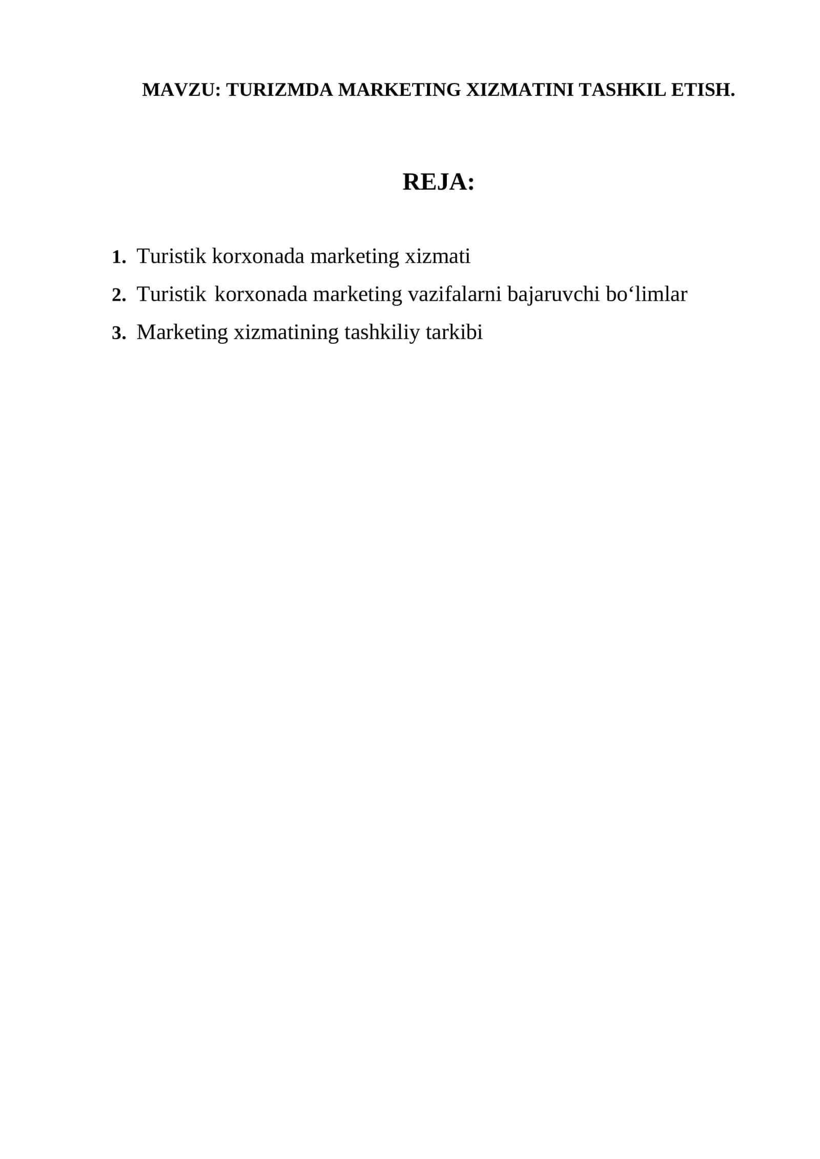 TURIZMDA MARKETING XIZMATINI TASHKIL ETISH